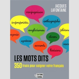 Mots dits (les)