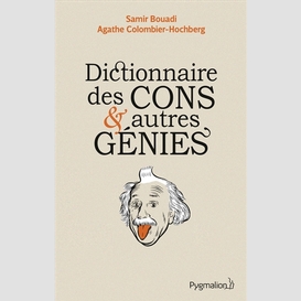 Dictionnaire des cons et autres genies