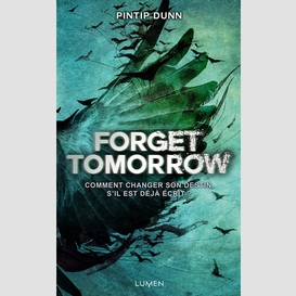 Forget tomorrow t01