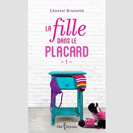 La fille dans le placard, tome 1