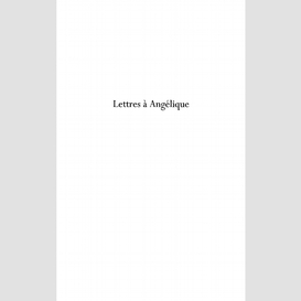 Lettres à angélique