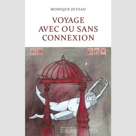 Voyage avec ou sans connexion