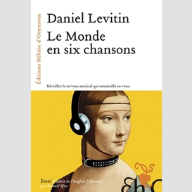 Monde en six chansons (le)