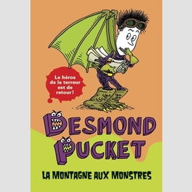 Desmond pucket - la montagne aux monstres