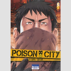 Poison city t02