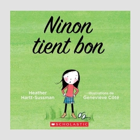 Ninon tient bon