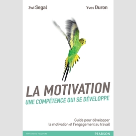 Motivation au travail (la)