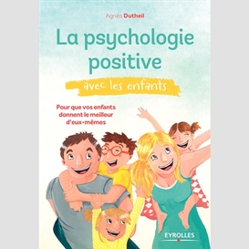 Psychologie positive avec les enfants