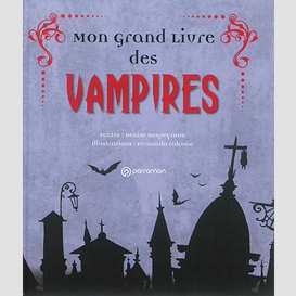 Mon grand livre des vampires