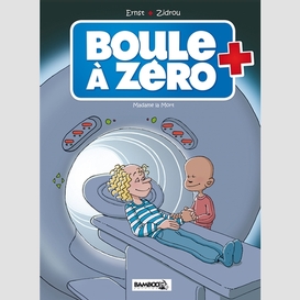 Boule a zero t.4 madame la mort