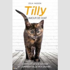 Tilly un amour de chat