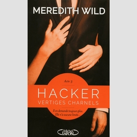 Vertiges charnels - hacker tome 3