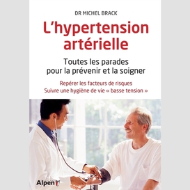 Hypertension arterielle (l')