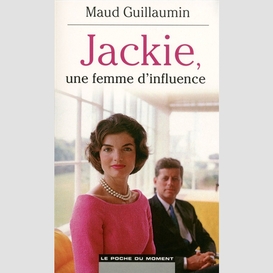 Jackie une femme d'influence