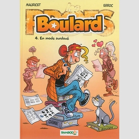 Boulard t04 en mode surdoue