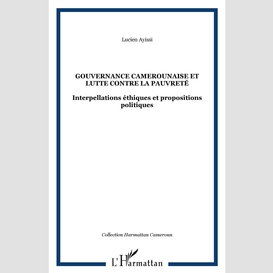 Gouvernance camerounaise et lutte contre la pauvreté