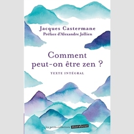 Comment peut-on etre zen