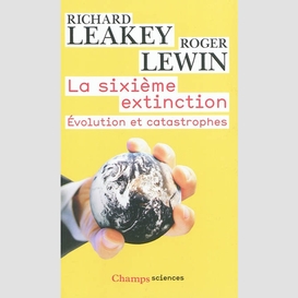 Sixieme extinction (la)