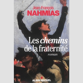 Les chemins de la fraternité