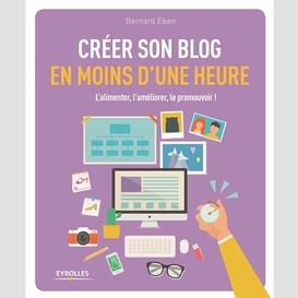 Creer son blog en moins d'une heure