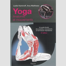 Yoga anatomie et mouvements