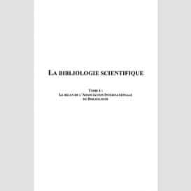 La bibliologie scientifique