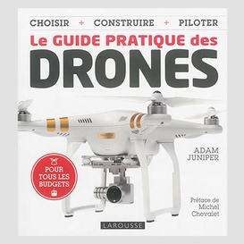 Guide pratique des drones (le)