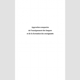 Approches comparées de l'enseignement des langues et de la formation des enseignants