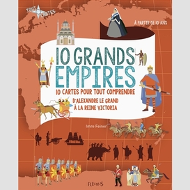 10 grands empires