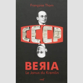 Beria - le janus du kremlin