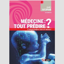 Medecine tout predire