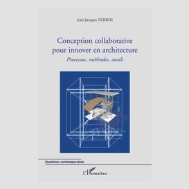 Conception collaborative pour innover en architecture