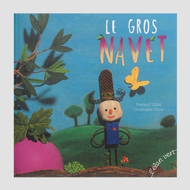 Gros navet (le)