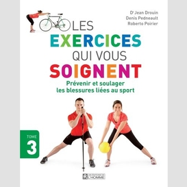 Exercices qui vous soignent tome 3