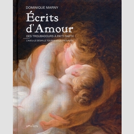 Ecrits d'amour -des troubadours a smith