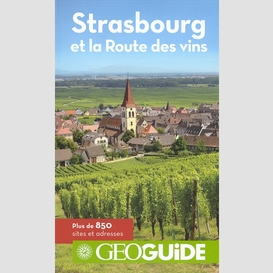 Strasbourg et la route des vins