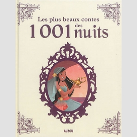 Plus beaux contes des 1001 nuits (les)