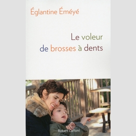 Voleur de brosses a dents (le)