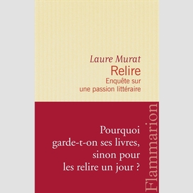 Relire enquete sur une passion litterair