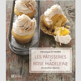 Les pâtisseries de rose madeleine