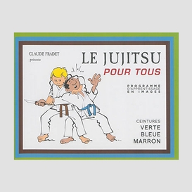 Jujitsu pour tous t.2 (le)