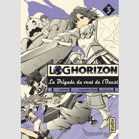 Log horizon t3 brigade du vent de l'oues