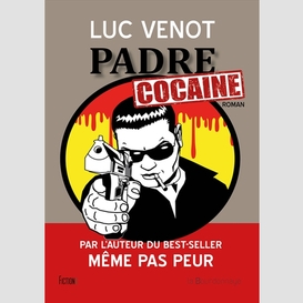 Padre cocaine