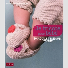 Je tricote pour bebe