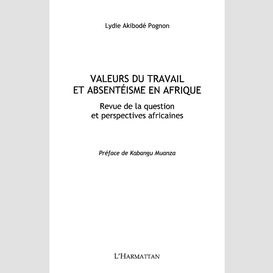 Valeurs du travail et absentéisme en afrique