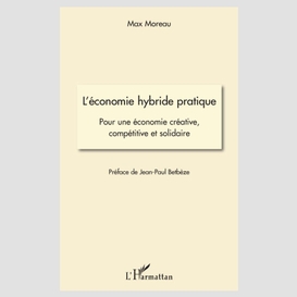 L'économie hybride pratique