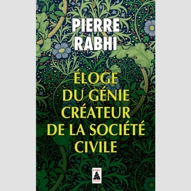 Eloge du genie createur de la societe