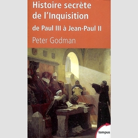 Histoire secrete de l'inquinsition