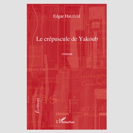 Le crépuscule de yakoub