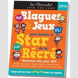 Blagues et jeux pour etre star recre